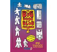 The Big Book of Blob Feelings: Book 2 (Blobs)