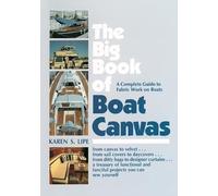The Big Book of Boat Canvas: A Complete Guide to Fabric Work on Boats (INTERNATIONAL MARINE-RMP)