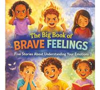 The Big Book of Brave Feelings