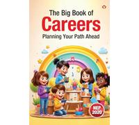 The Big Book of Careers - Planning Your Path Ahead (Edition1st)