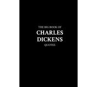 The Big Book of Charles Dickens Quotes