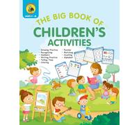 The Big Book of Children's Activities: Drawing Practice, Numbers, Writing Practice, Telling Time, Coloring, Puzzles, Matching, Counting, Alphabet ... pages): 2 (Learn & Play Kids Activity Books)