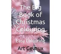 The Big Book of Christmas Colouring: Easy Colouring (Colouring for Fun)