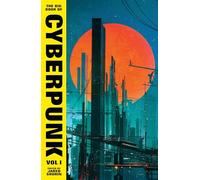 Various Mielsch – The Big Book of Cyberpunk Vol. 1: Volume One – Vintage Classics