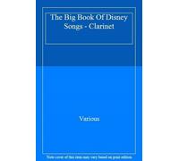 The Big Book Of Disney Songs - Clarinet. Various 9781458411327 Free Shipping