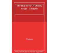 The Big Book Of Disney Songs - Trumpet. Various 9781458411358 Free Shipping