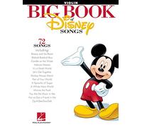 The Big Book Of Disney Songs - Violin: 72 Songs - Violin