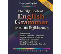 The Big Book of English Grammar for ESL and English Learners