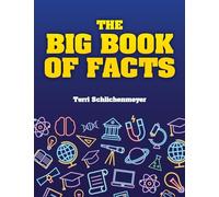 The Big Book of Facts: Adventures in Science and History