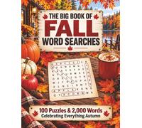 The Big Book of Fall Word Searches: 100 Puzzles & 2,000 Words Celebrating Everything Autumn