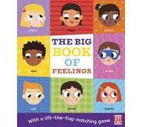 The Big Book of Feelings : A board book with a lift-the-flap matching game
