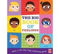 The Big Book of Feelings: A board book with a lift-the-flap matching game (First 100)