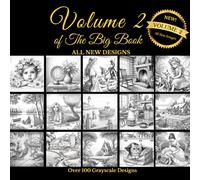 The Big Book of Grayscale Coloring Volume 2: Learn Grayscale Coloring Techniques and Color Blending with Over 100 Beautiful Designs from Landscapes, ... Cozy Scenes (Grayscale Coloring Book Series)
