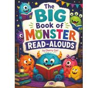 The Big Book of Monster Read-Alouds