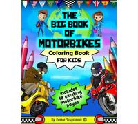 The Big Book of Motorbikes Coloring Book For Kids
