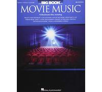 The Big Book of Movie Music - 3rd Edition. Piano, Vocal and Guitar: Piano, Vocal, Guitar