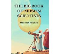 The Big Book of Muslim Scientists