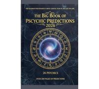 The Big Book of Psychic Predictions 2026: 2601
