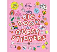 The Big Book of Queer Stickers : Includes 1,000+ Stickers!