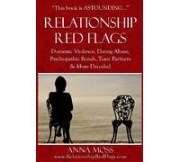 The Big Book of Relationship Red Flags: Volume 1 (Relationship Literacy)
