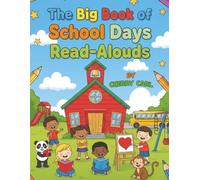 The Big Book of School Days Read-Alouds