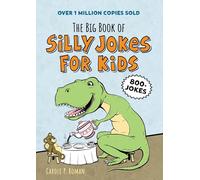 The Big Book of Silly Jokes for Kids