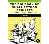 The Big Book of Small Python Projects by Al Sweigart (Paperback Book)