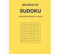 The Big Book of Sudoku: 1000 Puzzles for All Levels