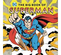 The Big Book of Superman, 22 (DC Super Heroes)