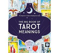 THE BIG BOOK OF TAROT MEANINGS By Sam Magdaleno (Paperback) (9780760373057)