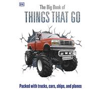 The Big Book of Things That Go (DK Big Books)