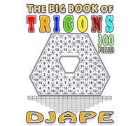 The big book of Trigons: 300 puzzles (Trigons Puzzle Books)