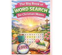 The Big Book of Word Search for Christian Moms: 150 Faith-Based Word Search Puzzles for Relaxation and Encouragement | Bible-Them