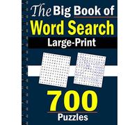 The Big Book of Word Search Large-Print: 700 puzzles
