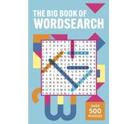 The Big Book of Wordsearch : Over 500 Puzzles!