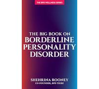 The Big Book on Borderline Personality Disorder