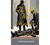 The Big Bow Mystery: A Locked Room Murder Mystery (Annotated)