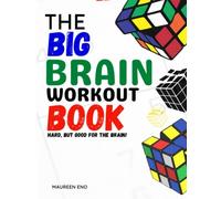 The Big Brain Workout Book: Hard, but Good for the Brain!
