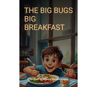 THE BIG BUGS BIG BREAKFAST