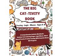 The Big Cat-tivity Book: Learn to Write Letter Tracing, Logic Mazes, and Word Search for Kids Ages 4-8: Fun Cat-Themed Brain Games for Preschool & Kindergarten