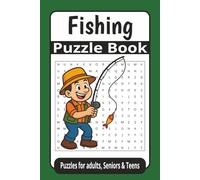 The Big Catch Fishing Puzzle Book: 60 Fun Word Searches, Sudoku & Crosswords for Fishing Fans: A Relaxing Brain Workout for Anglers and Outdoor Enthusiasts