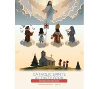 The Big Catholic Saints Activity Book for Kids: 7 Pages for Every Saint: True Stories, Full-Page One-Sided Coloring, Crosswords, Mazes, Secret Codes ... Gift & Catholic Homeschool (Smart Kids)