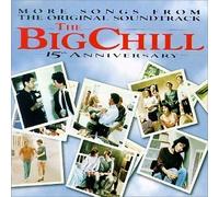 The Big Chill: More Songs From The Original Soundtrack Original recording reissued, Original recording remastered, Soundtrack Edition by Various Artists (1998) Audio CD