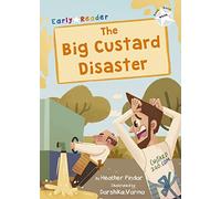 The Big Custard Disaster: (White Early Reader) (Maverick Early Readers)