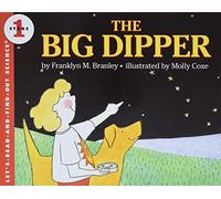 The Big Dipper (Let's-Read-And-Find-Out Science 1)