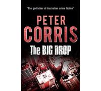 The Big Drop: Volume 7 (Cliff Hardy Series)