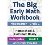 The Big Early Math Workbook: Kindergarten-Grade 1