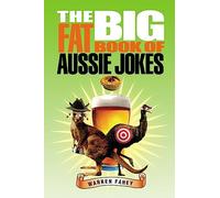 The Big Fat Book of Aussie Jokes