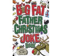 The Big Fat Father Christmas Joke Book