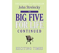 The Big Five for Life Continued